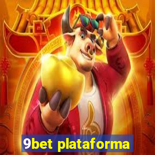 9bet plataforma